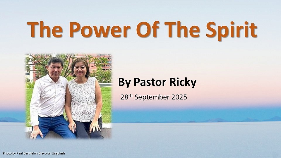 Power of the Spirit by Ps. Ricky Tan